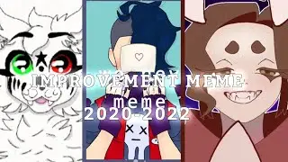 Animation Improvement Meme (2020-2022)