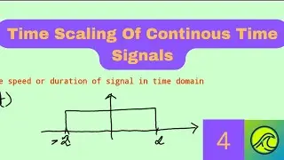 Time Scaling Of Continous Time Signals || Engineering from Base @fromBase