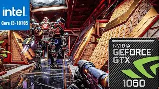 System Shock Remake GTX 1060(I3-10105)