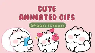 Cute Animated GIFs | Green Screen ✿