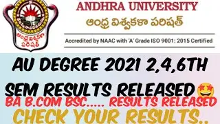 Andhra University Degree 6th Sem Results 2021 Released//AU Degree Results//AP Degree Exams Updates