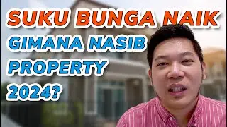2024 tahunnya SEKTOR PROPERTY ??