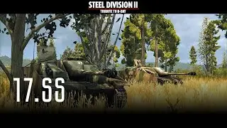 Steel Division 2 Tribute to D-Day Обзор 17. SS