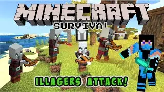Illagers Attack my house in Minecraft Survival with subzero (MineDad) Ep 13