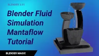 Blender Fluid Simulation Mantaflow Tutorial