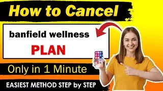 The BEST Guide to Canceling Banfield Wellness Plan FAST