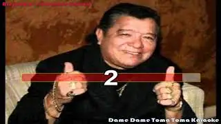 Pastor Lopez Dame Dame Toma Toma Karaoke