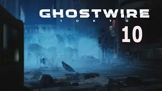 🎮 Ghostwire Tokyo Part: 10 Der tolle Karnevals Umzug 🎮 Stream Aufzeichnung 🎮