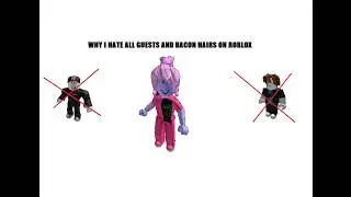 WHY I HATE BACON HAIRS AND GUESTS