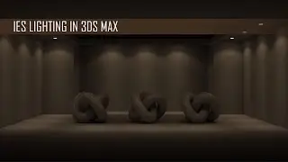 IES Lighting in 3ds Max