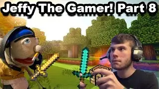 SMA Movie: Jeffy The Gamer! Part 8 (ft. 