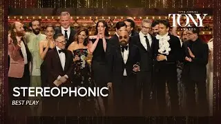Stereophonic | 2024 Tony Awards Acceptance Speeches