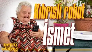 Kıbrıslı Robot İsmet... :)