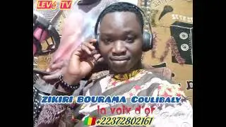 zikiri bourama coulibaly %( levé kene)  2024