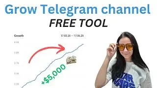 How to grow and monetize your Telegram Channel? FREE TOOL you must use