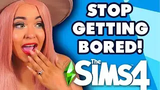 ONLY WAY TO MAKE THE SIMS 4 MORE EXCITING & NOT GET BORED!