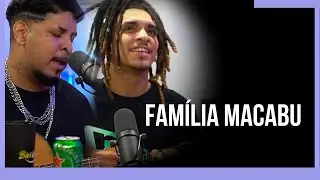 Familia Macabu | Brito Podcast #60