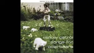 Snow Patrol - Raze The City