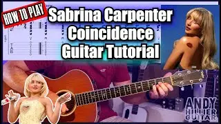 Sabrina Carpenter - Coincidence Guitar Tutorial | Easy Guitar Lesson with Chords & Tabs