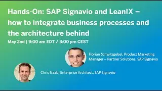 SAP Signavio and LeanIX – how to integrate business processes and the architecture behind