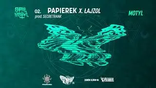 Opał - [02/07] - Papierek x. Łajzol | prod. SecretRank