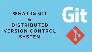 What Is Git | Git Tutorial | Learn Git | Git Intro | Distributed VCS | DevOps Tutorial | swadhyayedu