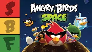 ANGRY BIRDS SPACE (Ranking EVERY Angry Birds Game)