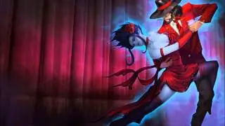 LoL - Music for playing as Tango Evelynn or Twisted Fate