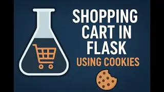 Flask Tutorial #9: How to Use Cookies & Add Items to Shopping Cart | Flask eCommerce App | DTP