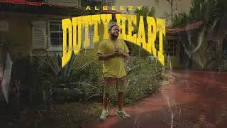 AlBeezy Dutty Heart