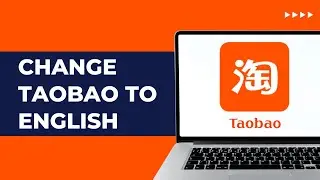 How To Change Taobao To English