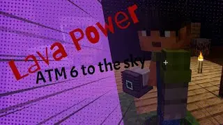 Minecraft Magmatic Dynamo Madness 3 |ATM 6 to thhe sky
