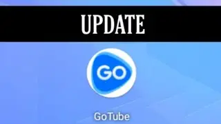 Cara Update GoTube ke Versi Terbaru || memperbarui GoTube & cara atasi tidak bisa update GoTube