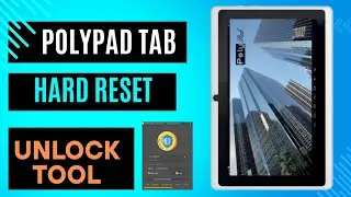 Polypad Tab Hard Reset & Unlock Tool 2025: Factory Reset & Pattern Lock Remove