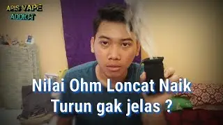 Penyebab dan Solusi nilai ohm yang berubah ubah pada vape