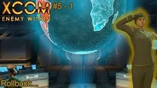 Henry plays... XCOM: Enemy Within! E5 P1: Rollback...