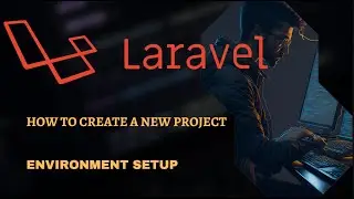 How to create a new laravel project | Creating a new Laravel Project