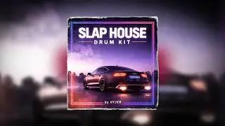 🔥SLAP HOUSE DRUM KIT | SERUM PRESETS, SAMPLES & MIDI