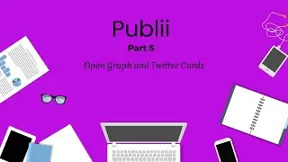 Publii Part5: Open Graph & Twitter Card