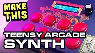 DIY Teensy Arcade Synth | Tutorial & Presets Demo