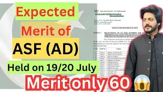ASF AD Expected Merit 2025 | ASF 19–20 July Paper Analysis & Result Update | CSSTROLOGY