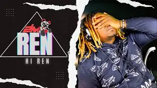 Ren - Hi Ren 