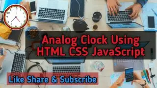 Analog Clock Using HTML CSS JavaScript | #programming #JavaScript