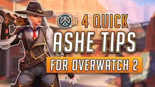 TIPS FOR EACH ASHE ABILITY IN OVERWATCH 2