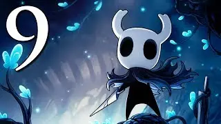 Let's Play Hollow Knight (#9) - Eat The Rich
