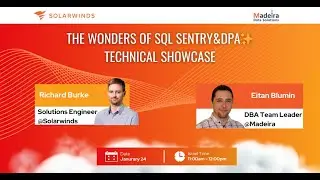 The wonders of SQL SENTRY&DPA - Technical showcase