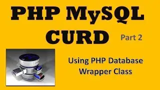 #2 PHP MySQL CURD using MySQL Database Class