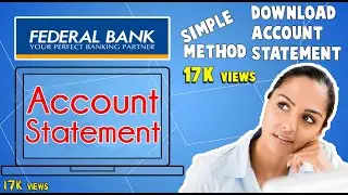 How to generate Federal Bank Account Statement (Long Time Statement) - Malayalam Tutorial