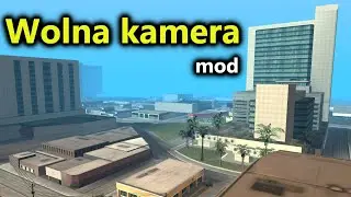 Smooth Camera, Free Cam, CamHack, Cinematic Camera Mod - Gta San Andreas - jak pobrać i zainstalować