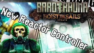 New Hoist the Sails Reactor Controller | Barotrauma